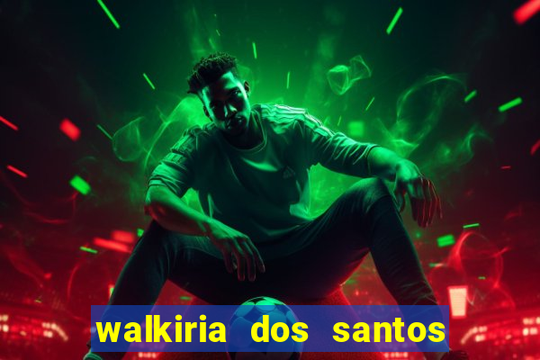 walkiria dos santos esposa de herodoto barbeiro